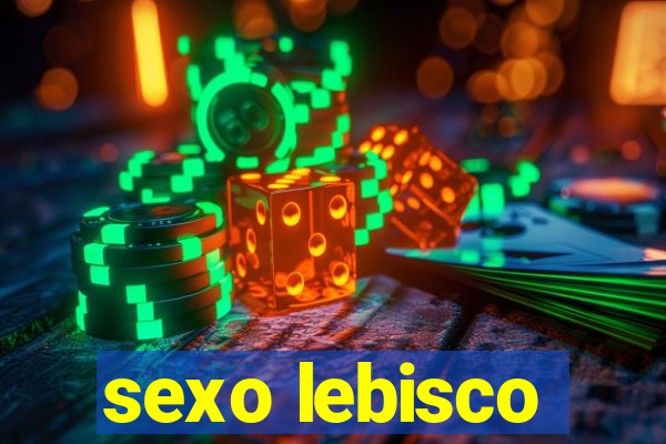 sexo lebisco